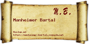 Manheimer Bartal névjegykártya